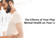 The Effects of Your Physical & Mental Health on Your Love Life
