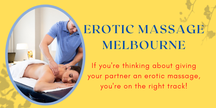 Erotic Massage Melbourne